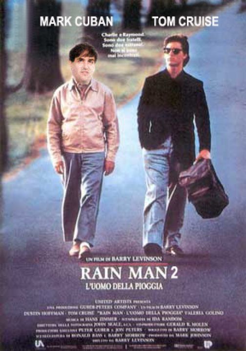 Cuban or Rainman?
